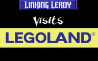 Linking Leroy Visits Legoland title screen